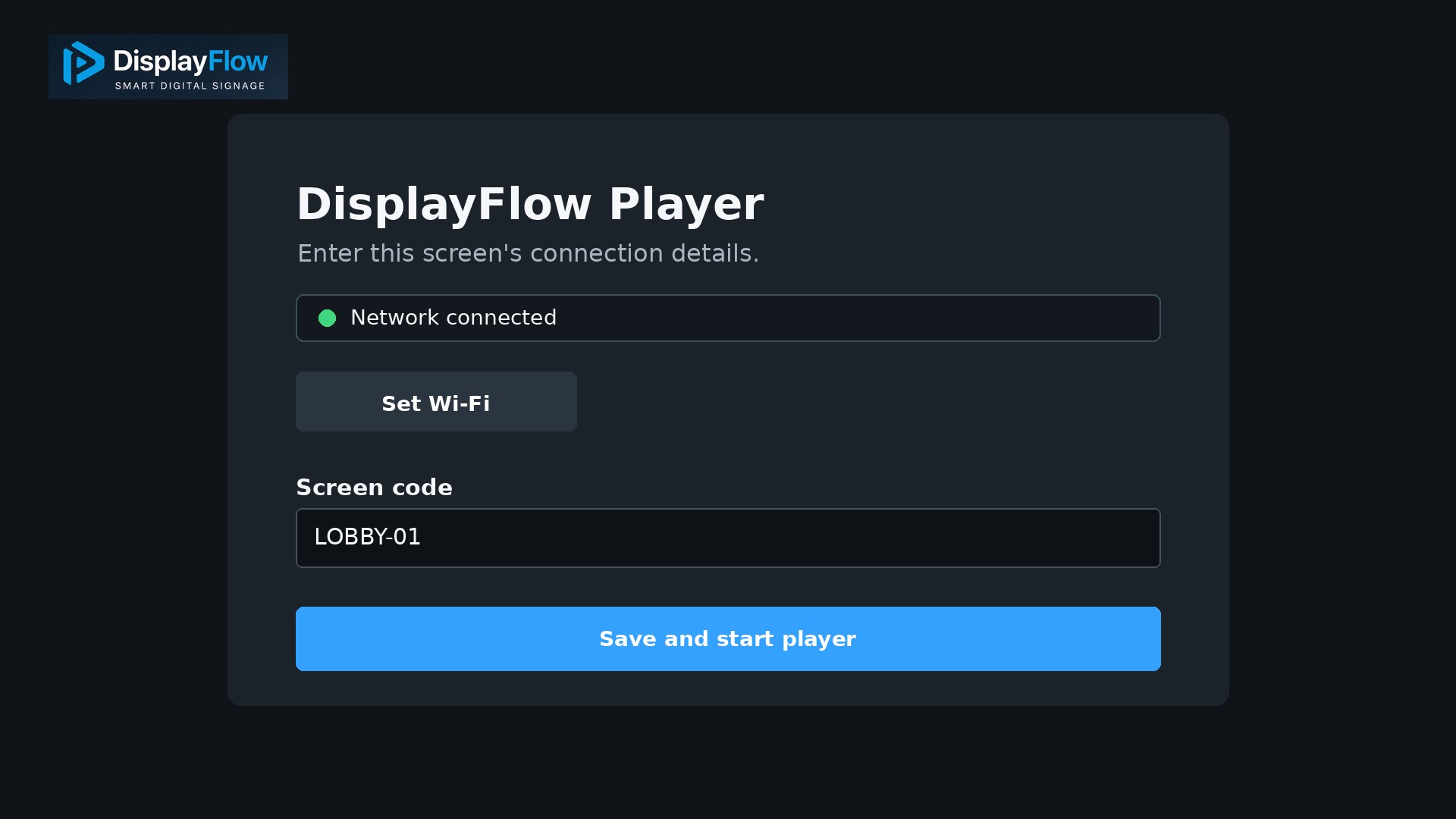 DisplayFlow Android setup screen with network status, screen code, and save button